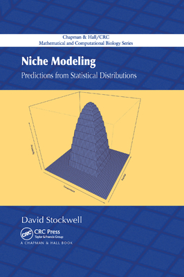 Niche Modeling: Predictions from Statistical Distributions - Stockwell, David