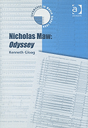 Nicholas Maw: Odyssey - Gloag, Kenneth