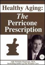 Nicholas Perricone: The Perricone Prescription