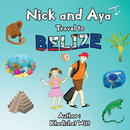 Nick and Aya Travel to Belize