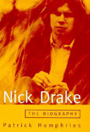 Nick Drake: The Biography