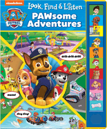 Nickelodeon Paw Patrol: Pawsome Adventures Look, Find & Listen Sound Book: Look, Find & Listen