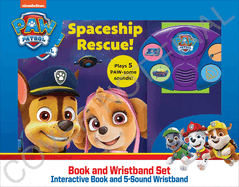 Nickelodeon Paw Patrol: Spaceship Rescue! Book and Wristband Sound Book Set