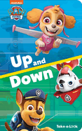 Nickelodeon Paw Patrol: Up and Down Take-A-Look Book