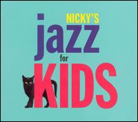 Nicky's Jazz for Kids - Various Artists