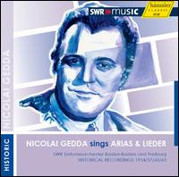 Nicolai Gedda sings Arias & Lieder - Erik Werba (piano); Nicolai Gedda (tenor); Werner Singer (piano); SWR Baden-Baden and Freiburg Symphony Orchestra;...