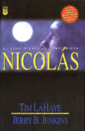 Nicolas: El Surgimiento del Anticristo