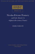 Nicolas-Etienne Framery: and lyric theatre in eighteenth-century France