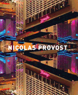 Nicolas Provost: Dream Machine