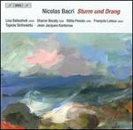 Nicolaus Bacri: Sturm und Drang