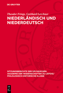 Niederlndisch Und Niederdeutsch: Aufbau Und Gliederung Des Niederdeutschen