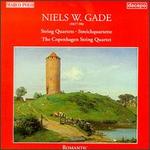 Niels W. Gade: String Quartets - Asger Lund Christiansen (cello); Copenhagen String Quartet; Mogens Brunn (viola); Mogens Lydolph (violin);...