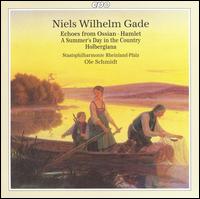 Niels Wilhelm Gade: Orchestral Works - Rheinland-Pfalz Staatsphilharmonie; Ole Schmidt (conductor)