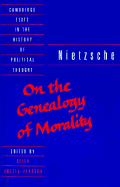 Nietzsche: 'On the Genealogy of Morality' and Other Writings - Nietzsche, Friedrich, and Ansell-Pearson, Keith (Editor), and Diethe, Carol (Editor)