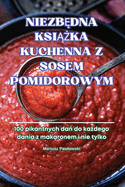 Niezb dna Ksi  ka Kuchenna Z Sosem Pomidorowym