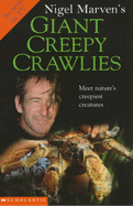 Nigel Marven's Giant Creepy Crawlies