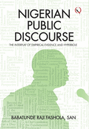 Nigerian Public Discourse: The Interplay of Empirical Evidence and Hyperbole