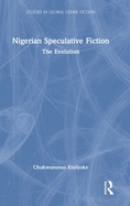 Nigerian Speculative Fiction: The Evolution
