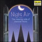 Night Air: The Relaxing Side of Classical Music