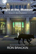 Night at the George W. Bush Presidential Museum