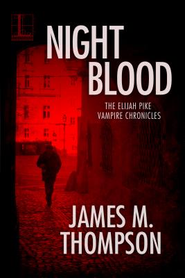 Night Blood - Thompson, James M