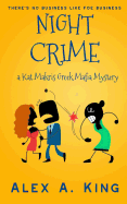 Night Crime: A Kat Makris Greek Mafia Novel