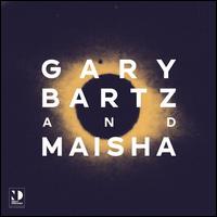 Night Dreamer Direct-to-Disc Sessions - Gary Bartz and Maisha