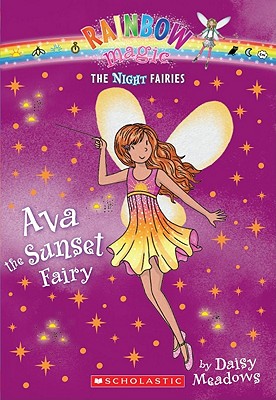 Night Fairies #1: Ava the Sunset Fairy: A Rainbow Magic Book - Meadows, Daisy