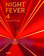 Night Fever 4: Hospitality Design