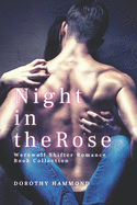 Night in the Rose: Werewolf Shifter Romance Book Collection