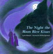 Night Moon Blew Kisses