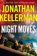 Night Moves: An Alex Delaware Novel