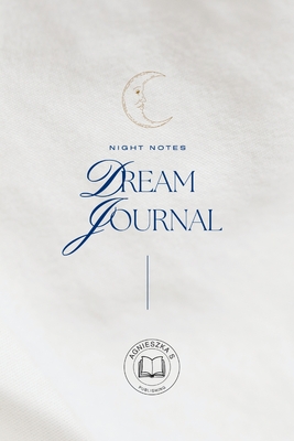 Night Notes / Dream Journal - Swiatkowska-Sulecka, Agnieszka