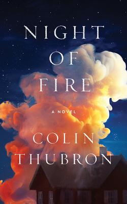 Night of Fire - Thubron, Colin, and Page, Michael, Dr. (Read by)