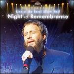 Night of Remembrance: Live at the Royal Albert Hall