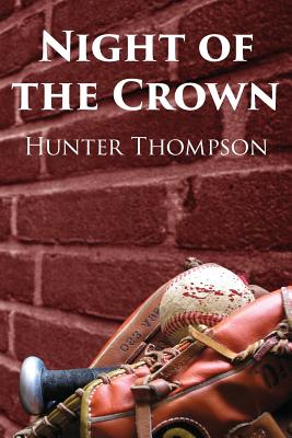 Night of the Crown - Thompson, Hunter