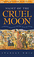 Night of the Cruel Moon: Cherokee Removal and the Trail of Tears - Hoig, Stan Edward