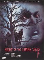 Night of the Living Dead [Classic Collector's Edition]