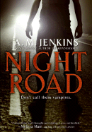 Night Road - Jenkins, A M