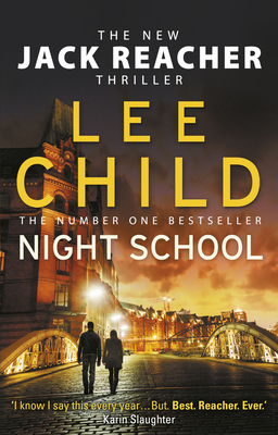 Night School: (Jack Reacher 21) - Child, Lee