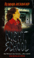 Night school - Pine, Nicholas