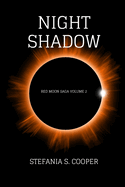 Night Shadow: Red Moon Saga Volume 2