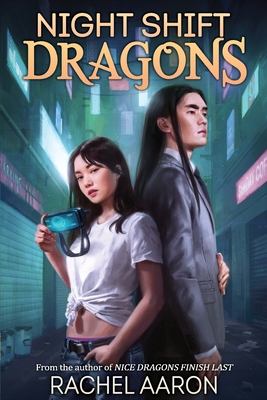 Night Shift Dragons: DFZ Book 3 - Aaron, Rachel