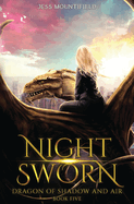 Night Sworn: Dragon of Shadow and Air Book 5