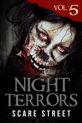 Night Terrors Vol. 5: Short Horror Stories Anthology - Street, Scare