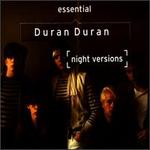 Night Versions: The Essential Duran Duran