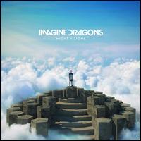 Night Visions [Tenth Anniversary Expanded Edition] - Imagine Dragons