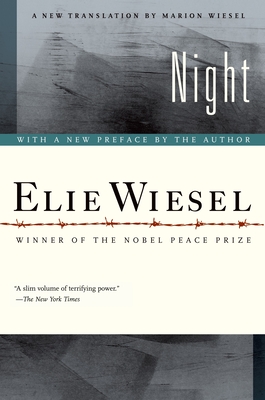 Night - Wiesel, Elie, and Wiesel, Marion (Translated by), and Wiesel, Elie (Preface by)