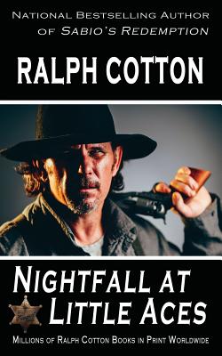 Nightfall at Little Aces - Cotton, Ralph