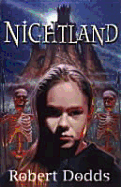 Nightland - Dodds, Robert